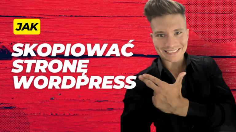 jak skopiowac strone wordpress jednym kliknieciem